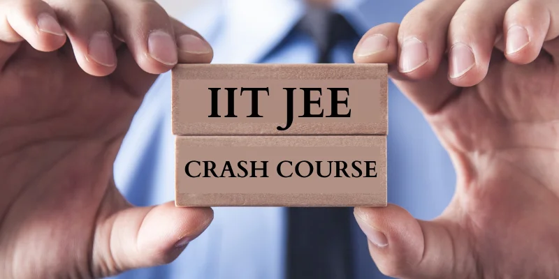 IIT JEE Crash Courses