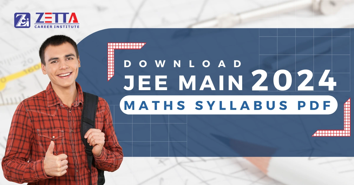 Download JEE Main 2024 Maths Syllabus PDF