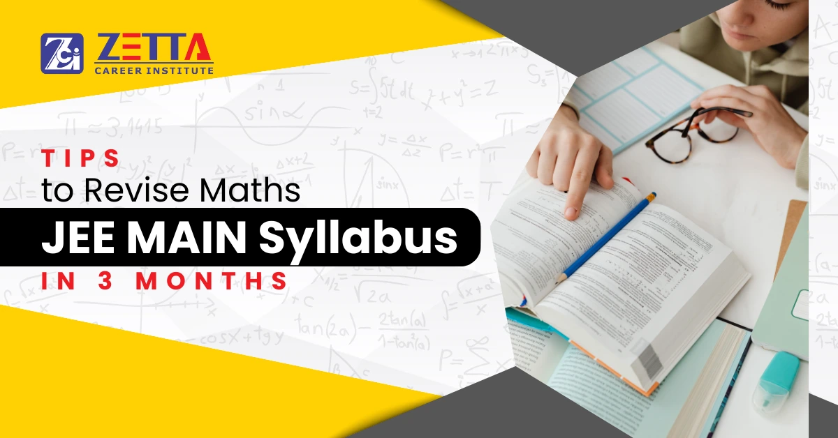 Tips to Revise Maths JEE Main Syllabus in 3 Months