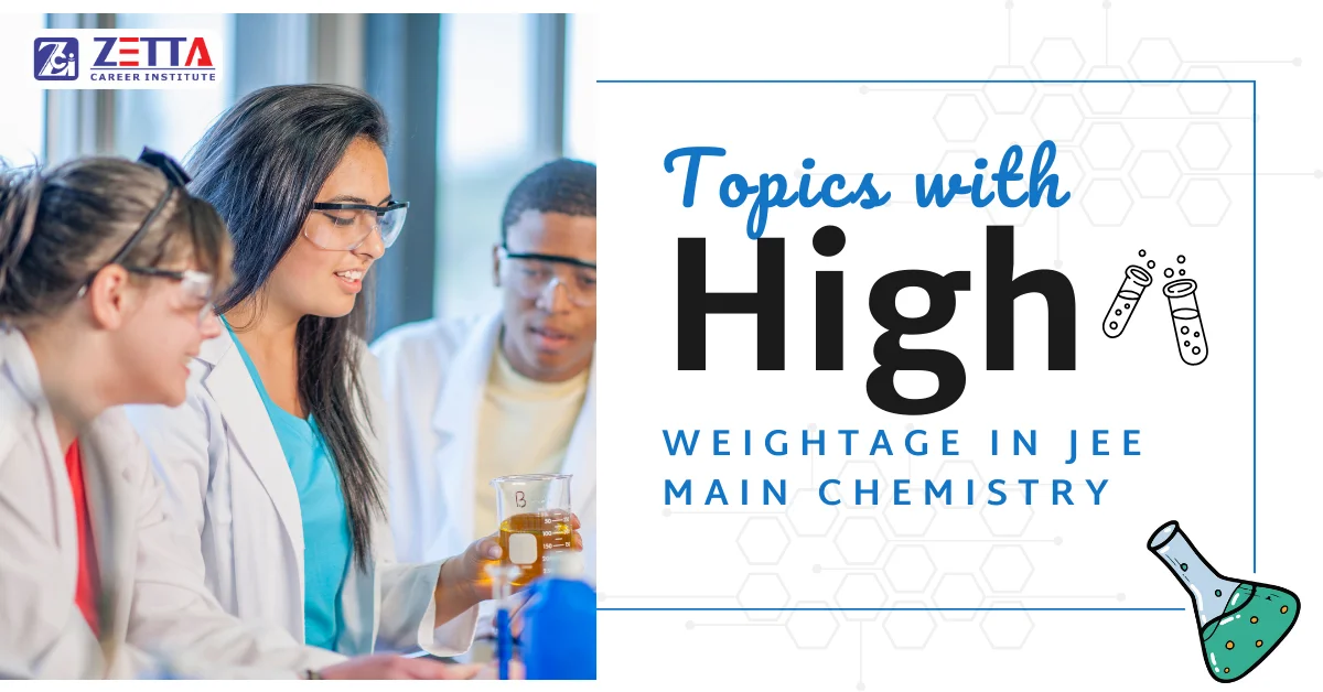 Topics with High Weightage in JEE Main Chemistry